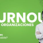 El Burnout en las organizaciones